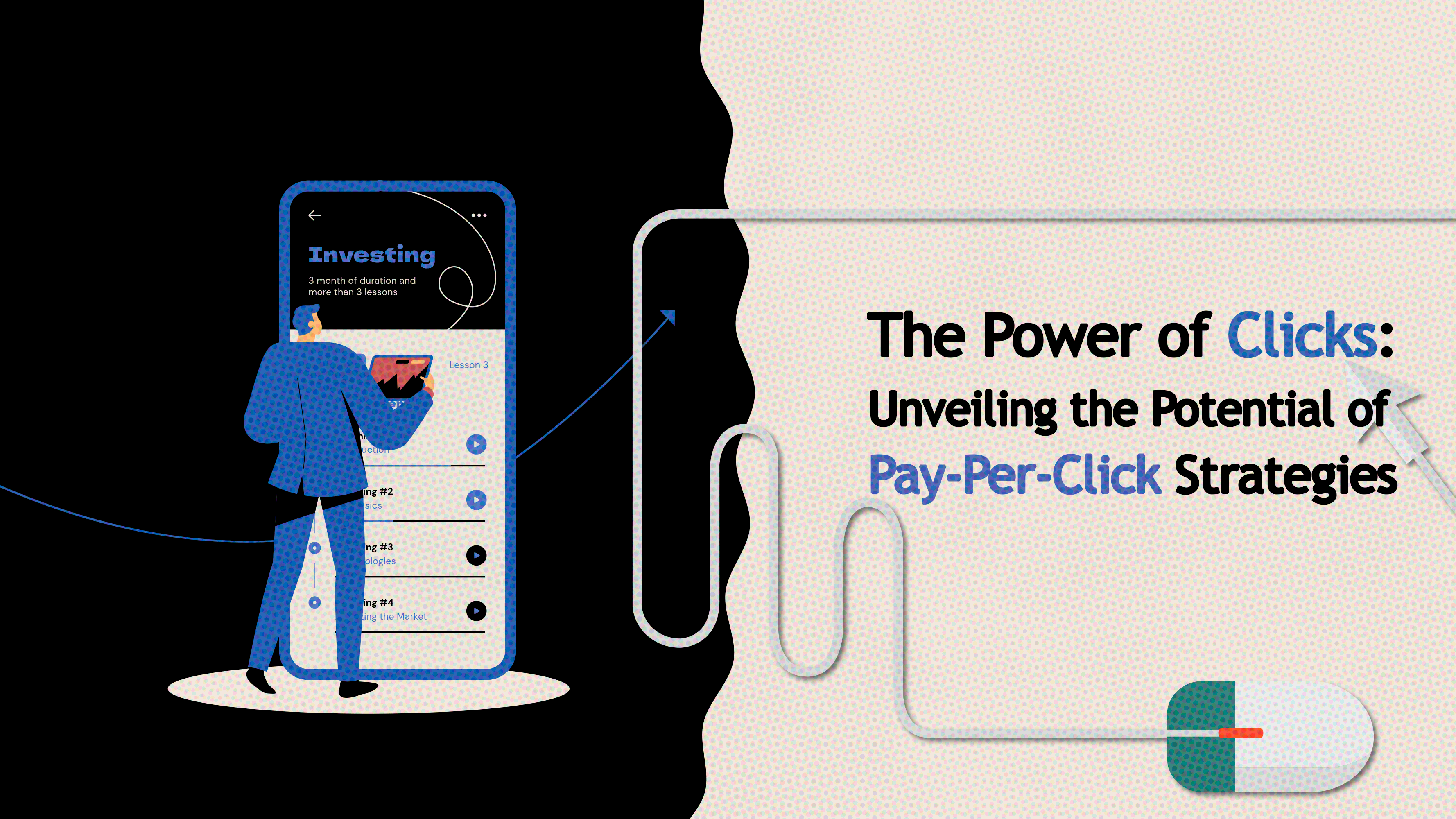 The Power of Clicks: Unveiling the Potential of Pay-Per-Click Strategies